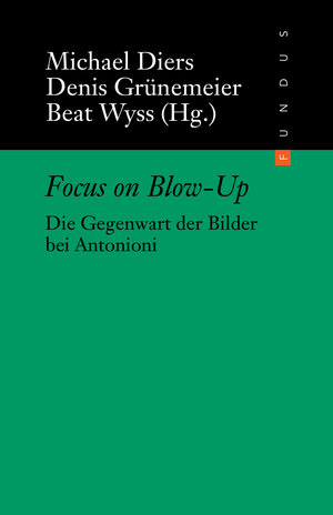 Buchcover Focus on Blow-Up  | EAN 9783865726995 | ISBN 3-86572-699-2 | ISBN 978-3-86572-699-5