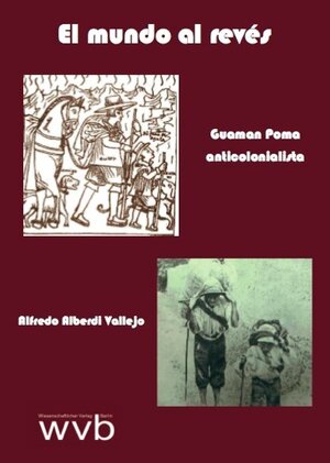 Buchcover El mundo al revés | Alfredo Alberdi Vallejo | EAN 9783865734945 | ISBN 3-86573-494-4 | ISBN 978-3-86573-494-5