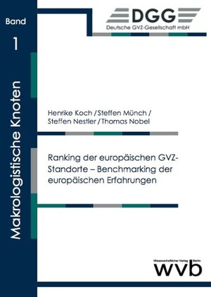 Buchcover Ranking der europäischen GVZ-Standorte | Thomas Nobel | EAN 9783865735478 | ISBN 3-86573-547-9 | ISBN 978-3-86573-547-8