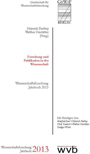 Buchcover Forschung und Publikation in der Wissenschaft | Heinrich Parthey | EAN 9783865737793 | ISBN 3-86573-779-X | ISBN 978-3-86573-779-3