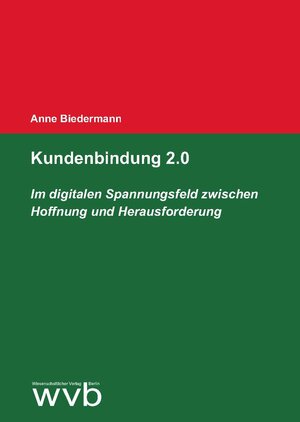 Buchcover Kundenbindung 2.0 | Anne Biedermann | EAN 9783865739759 | ISBN 3-86573-975-X | ISBN 978-3-86573-975-9