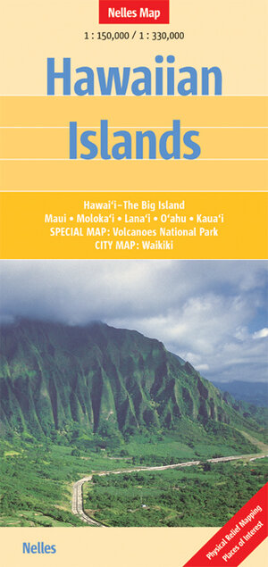 Nelles Map Hawaiian Islands (Landkarte) 1 : 150 000 / 1 : 300 000. Special Maps: Hawaii, Kauai, Lanai, Maui, Molokai, Oahu, Volcanoes National Park