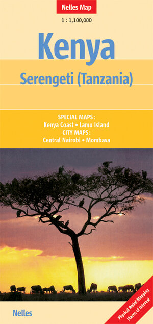 Nelles Map Kenya - Serengeti (Tanzania) (Landkarte) 1 : 1 100 000. Special Maps: Kenya Coast, Lamu Island; City Maps: Central Nairobi, Mombasa