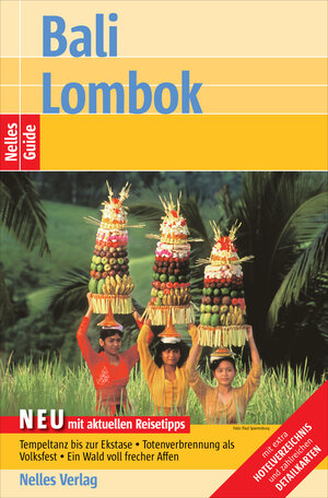 Buchcover Nelles Guide Reiseführer Bali - Lombok | Berthold Schwarz | EAN 9783865747112 | ISBN 3-86574-711-6 | ISBN 978-3-86574-711-2