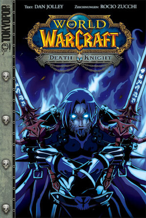 Buchcover WarCraft: Death Knight | Dan Jolley | EAN 9783865803306 | ISBN 3-86580-330-X | ISBN 978-3-86580-330-6