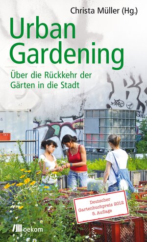 Buchcover Urban Gardening  | EAN 9783865812445 | ISBN 3-86581-244-9 | ISBN 978-3-86581-244-5