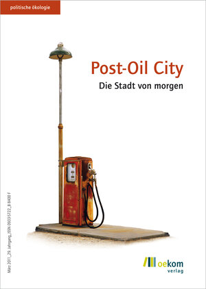 Buchcover Post-Oil City  | EAN 9783865812551 | ISBN 3-86581-255-4 | ISBN 978-3-86581-255-1