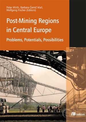 Buchcover Post-Mining Regions in Central Europe  | EAN 9783865812940 | ISBN 3-86581-294-5 | ISBN 978-3-86581-294-0