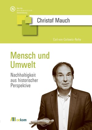 Buchcover Mensch und Umwelt | Christof Mauch | EAN 9783865815965 | ISBN 3-86581-596-0 | ISBN 978-3-86581-596-5