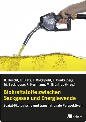 Buchcover Biokraftstoffe zwischen Sackgasse und Energiewende  | EAN 9783865816818 | ISBN 3-86581-681-9 | ISBN 978-3-86581-681-8