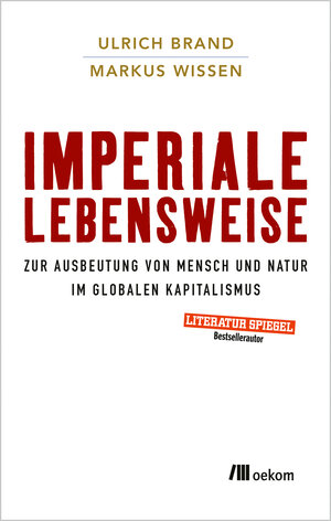 Buchcover Imperiale Lebensweise | Ulrich Brand | EAN 9783865818430 | ISBN 3-86581-843-9 | ISBN 978-3-86581-843-0