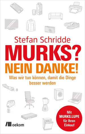 Buchcover Murks? Nein danke! | Stefan Schridde | EAN 9783865818805 | ISBN 3-86581-880-3 | ISBN 978-3-86581-880-5