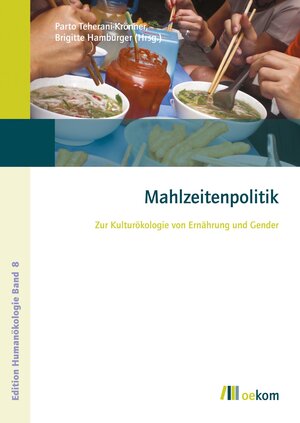 Buchcover Mahlzeitenpolitik  | EAN 9783865818898 | ISBN 3-86581-889-7 | ISBN 978-3-86581-889-8
