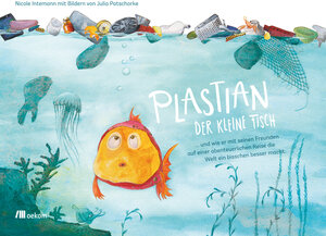 Buchcover Plastian, der kleine Fisch | Nicole Intemann | EAN 9783865819703 | ISBN 3-86581-970-2 | ISBN 978-3-86581-970-3