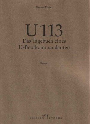 Buchcover U 113 | Dieter Reiter | EAN 9783865827371 | ISBN 3-86582-737-3 | ISBN 978-3-86582-737-1