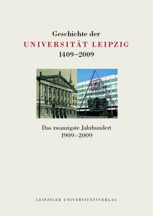 Buchcover Geschichte der Universität Leipzig 1409-2009 / Das zwanzigste Jahrhundert 1909-2009  | EAN 9783865833037 | ISBN 3-86583-303-9 | ISBN 978-3-86583-303-7
