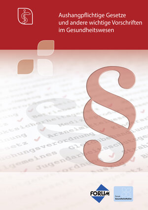 Buchcover Aushangpflichtige Gesetze und andere wichtige Vorschriften im Gesundheitswesen  | EAN 9783865864581 | ISBN 3-86586-458-9 | ISBN 978-3-86586-458-1