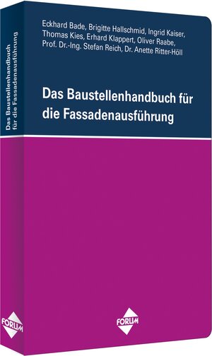Buchcover Das Baustellenhandbuch für die Fassadenausführung | Eckhard Bade | EAN 9783865864864 | ISBN 3-86586-486-4 | ISBN 978-3-86586-486-4