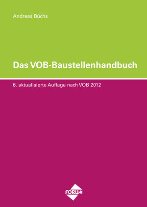 Buchcover Das VOB-Baustellenhandbuch | Andreas Büchs | EAN 9783865866059 | ISBN 3-86586-605-0 | ISBN 978-3-86586-605-9