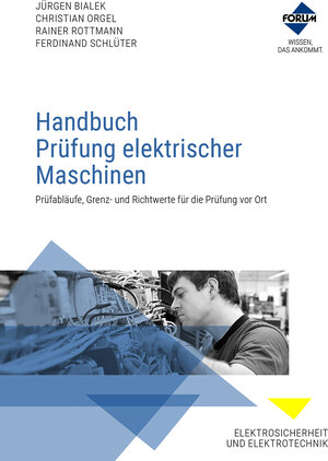 Buchcover Handbuch Prüfung elektrischer Maschinen | Jürgen Bialek | EAN 9783865867650 | ISBN 3-86586-765-0 | ISBN 978-3-86586-765-0