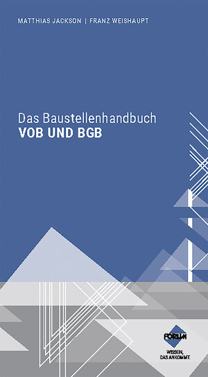 Buchcover Das Baustellenhandbuch VOB und BGB | Matthias Jackson | EAN 9783865869678 | ISBN 3-86586-967-X | ISBN 978-3-86586-967-8