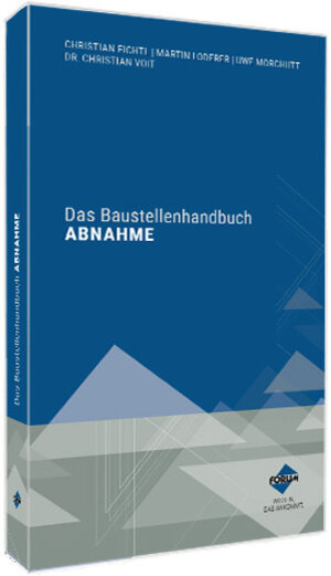 Buchcover Das Baustellenhandbuch Abnahme | Uwe Morchutt | EAN 9783865869746 | ISBN 3-86586-974-2 | ISBN 978-3-86586-974-6