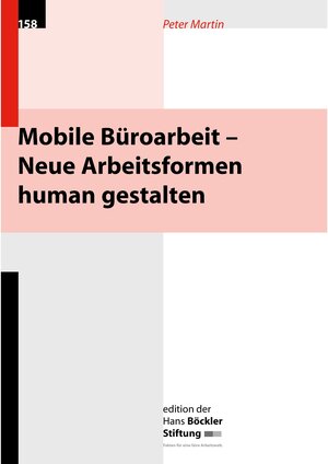 Buchcover Mobile Büroarbeit - Neue Arbeitsformen human gestalten | Peter Martin | EAN 9783865930354 | ISBN 3-86593-035-2 | ISBN 978-3-86593-035-4