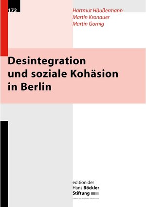 Buchcover Desintegration und soziale Kohäsion in Berlin | Martin Gornig | EAN 9783865930514 | ISBN 3-86593-051-4 | ISBN 978-3-86593-051-4