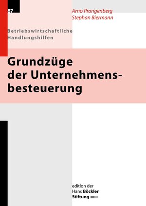 Buchcover Grundzüge der Unternehmensbesteuerung | Stephan Biermann | EAN 9783865931016 | ISBN 3-86593-101-4 | ISBN 978-3-86593-101-6