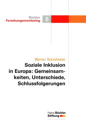 Buchcover Soziale Inklusion in Europa: Gemeinsamkeiten, Unterschiede, Schlussfolgerungen | Werner Sesselmeier | EAN 9783865931122 | ISBN 3-86593-112-X | ISBN 978-3-86593-112-2