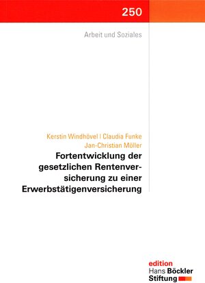 Buchcover Fortentwicklung der gesetzlichen Rentenversicherung zu einer Erwerbstätigenversicherung | Kerstin Windhövel | EAN 9783865931436 | ISBN 3-86593-143-X | ISBN 978-3-86593-143-6