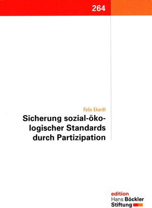 Buchcover Sicherung sozial-ökologischer Standards durch Partizipation | Felix Ekardt | EAN 9783865931757 | ISBN 3-86593-175-8 | ISBN 978-3-86593-175-7