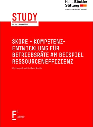 Buchcover Skore - Kompetenzentwicklung für Betriebsräte am Beispiel Ressourceneffizienz | Jörg Longmuß | EAN 9783865932426 | ISBN 3-86593-242-8 | ISBN 978-3-86593-242-6