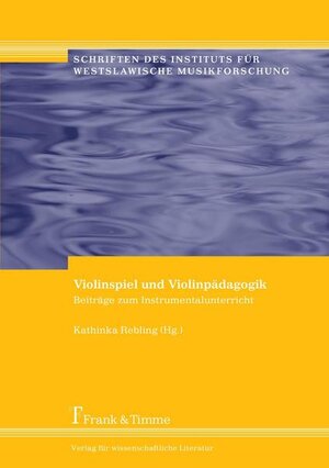 Violinspiel und Violinpädagogik