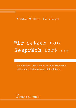 Buchcover Wir setzen das Gespräch fort ... | Hans Bergel | EAN 9783865963819 | ISBN 3-86596-381-1 | ISBN 978-3-86596-381-9