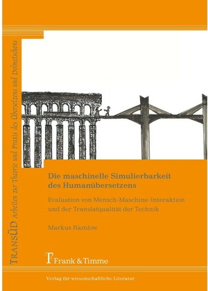 Buchcover Die maschinelle Simulierbarkeit des Humanübersetzens | Markus Ramlow | EAN 9783865969408 | ISBN 3-86596-940-2 | ISBN 978-3-86596-940-8