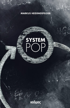 Buchcover System Pop | Markus Heidingsfelder | EAN 9783865991300 | ISBN 3-86599-130-0 | ISBN 978-3-86599-130-0