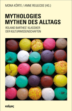 Buchcover Mythologies – Mythen des Alltags  | EAN 9783865992437 | ISBN 3-86599-243-9 | ISBN 978-3-86599-243-7