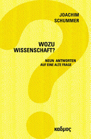 Buchcover Wozu Wissenschaft? | Joachim Schummer | EAN 9783865992598 | ISBN 3-86599-259-5 | ISBN 978-3-86599-259-8