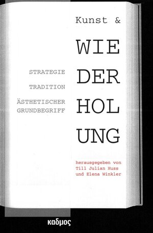 Buchcover Kunst & Wiederholung  | EAN 9783865993519 | ISBN 3-86599-351-6 | ISBN 978-3-86599-351-9