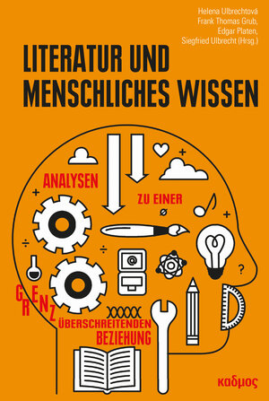 Buchcover Literatur und menschliches Wissen  | EAN 9783865993601 | ISBN 3-86599-360-5 | ISBN 978-3-86599-360-1