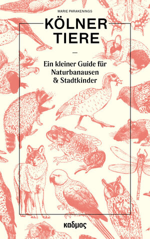 Buchcover Kölner Tiere | Marie Parakenings | EAN 9783865994769 | ISBN 3-86599-476-8 | ISBN 978-3-86599-476-9