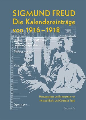 Buchcover Die Kalendereinträge von 1916–1918 | Sigmund Freud | EAN 9783866002555 | ISBN 3-86600-255-6 | ISBN 978-3-86600-255-5