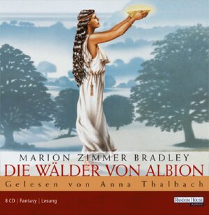 Buchcover Die Wälder von Albion | Marion Zimmer Bradley | EAN 9783866040762 | ISBN 3-86604-076-8 | ISBN 978-3-86604-076-2