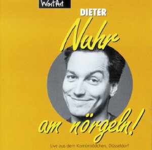 Buchcover Nuhr am nörgeln | Dieter Nuhr | EAN 9783866041318 | ISBN 3-86604-131-4 | ISBN 978-3-86604-131-8