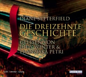 Buchcover Die dreizehnte Geschichte | Diane Setterfield | EAN 9783866045453 | ISBN 3-86604-545-X | ISBN 978-3-86604-545-3