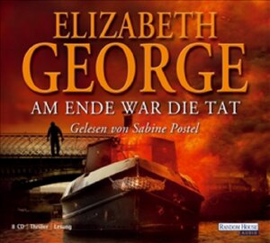Buchcover Am Ende war die Tat | Elizabeth George | EAN 9783866047037 | ISBN 3-86604-703-7 | ISBN 978-3-86604-703-7