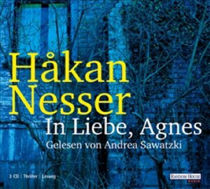 Buchcover In Liebe, Agnes | Håkan Nesser | EAN 9783866047259 | ISBN 3-86604-725-8 | ISBN 978-3-86604-725-9