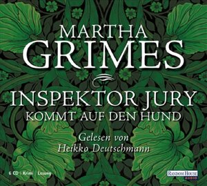 Buchcover Inspektor Jury kommt auf den Hund | Martha Grimes | EAN 9783866047723 | ISBN 3-86604-772-X | ISBN 978-3-86604-772-3