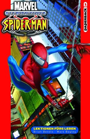 Der ultimative Spider-Man: Lektionen fürs Leben - Band 1